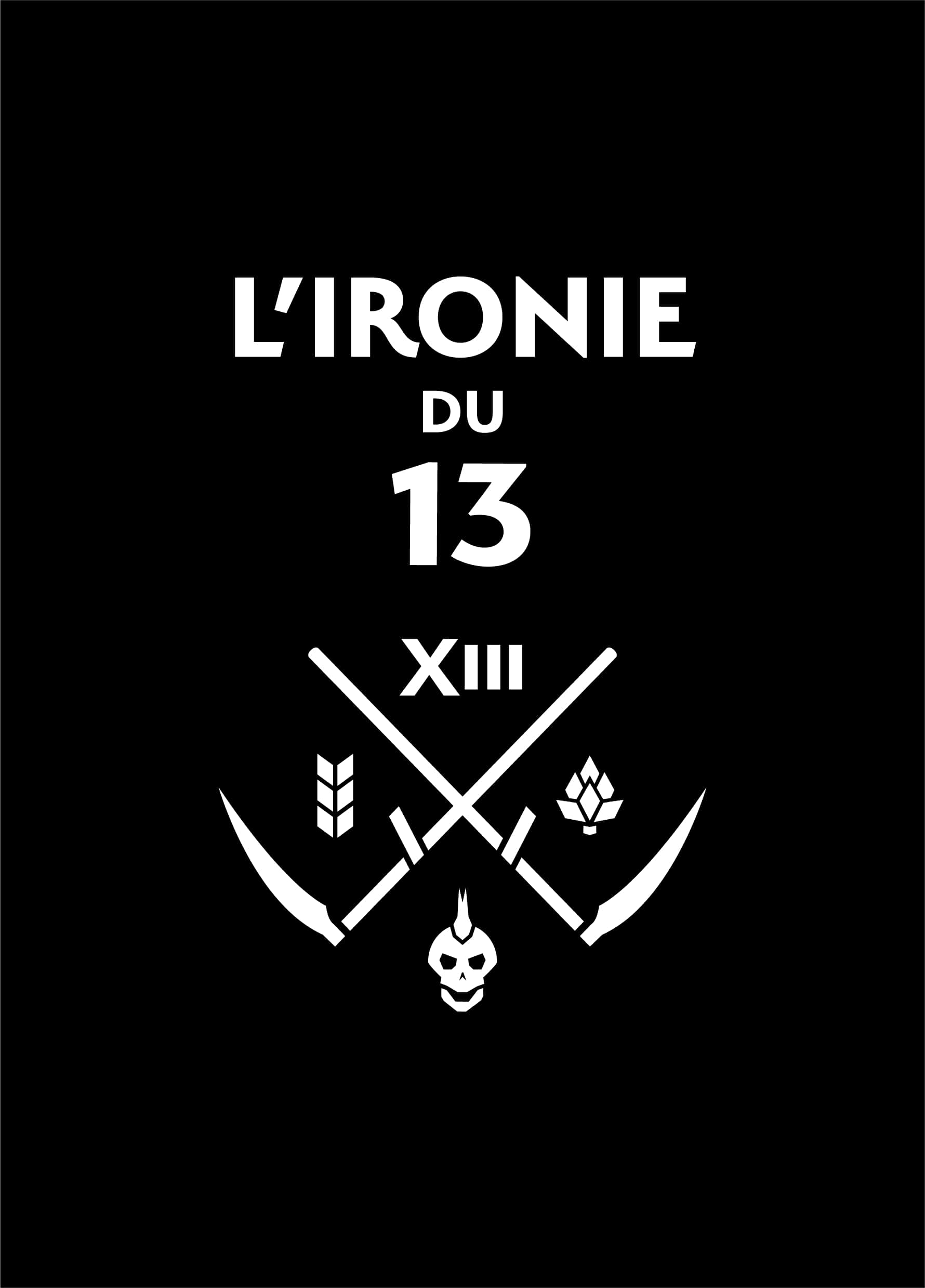 L'Ironie du 13